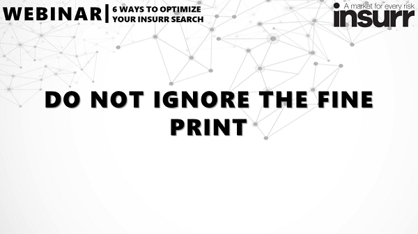 Do Not Ignore the Fine Print
